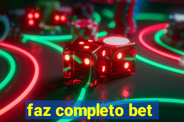 faz completo bet