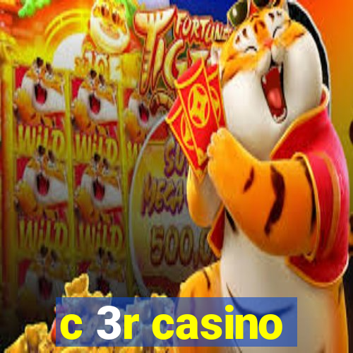 c 3r casino