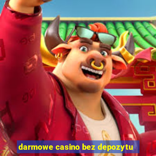 darmowe casino bez depozytu