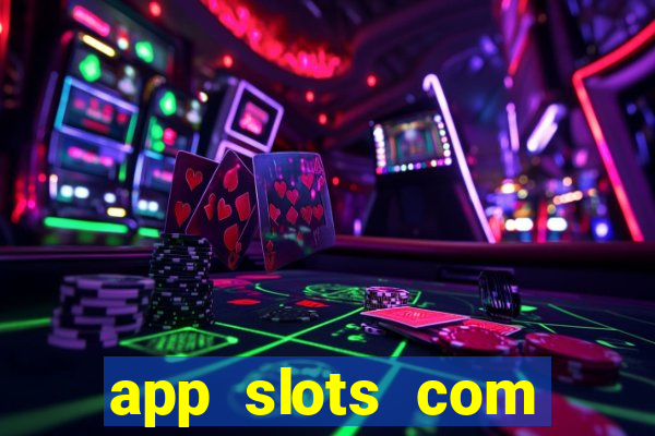 app slots com bonus de cadastro