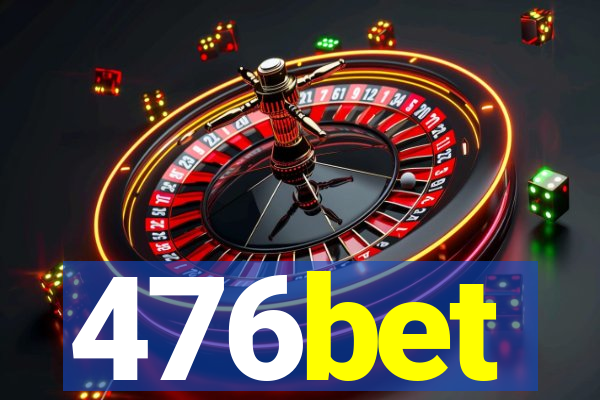 476bet