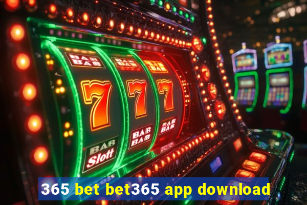 365 bet bet365 app download