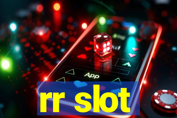 rr slot