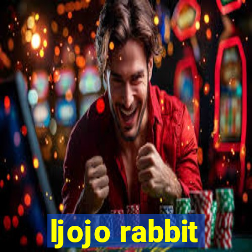 ljojo rabbit