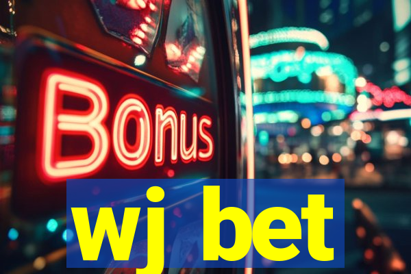 wj bet