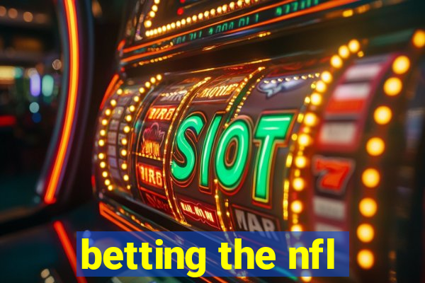 betting the nfl