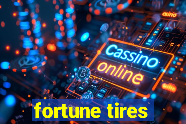 fortune tires