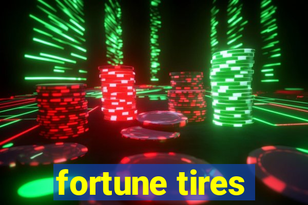 fortune tires