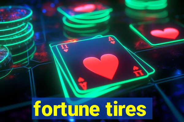 fortune tires