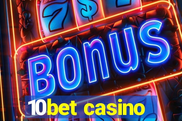 10bet casino