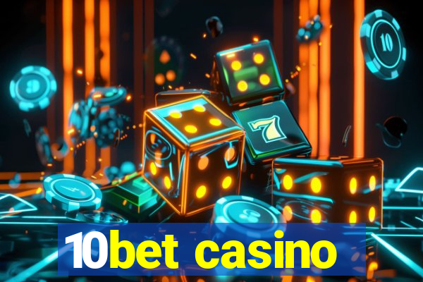 10bet casino