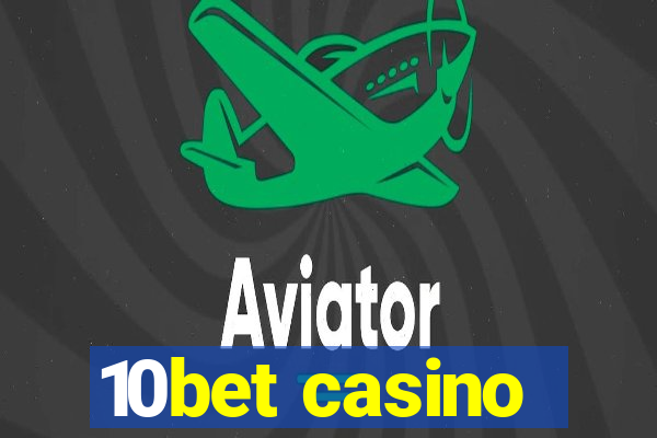 10bet casino