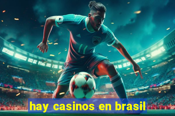 hay casinos en brasil