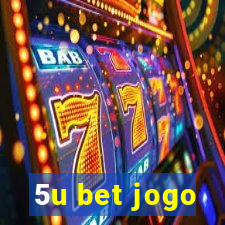 5u bet jogo