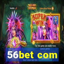 56bet com