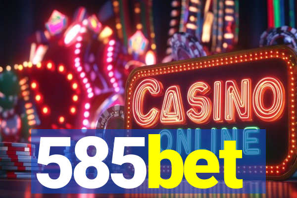 585bet