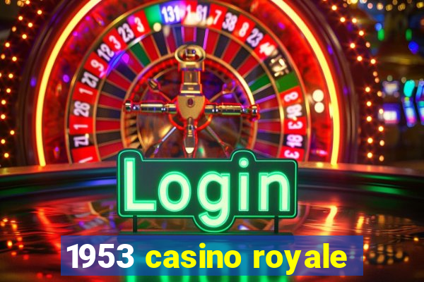 1953 casino royale