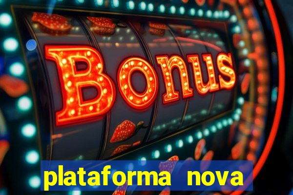 plataforma nova pagando no cadastro