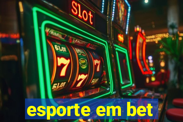 esporte em bet