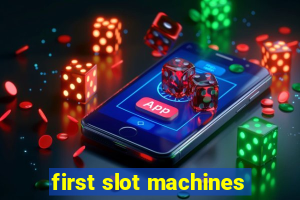 first slot machines