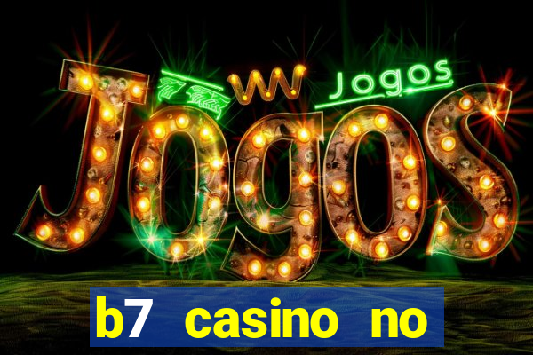 b7 casino no deposit bonus code