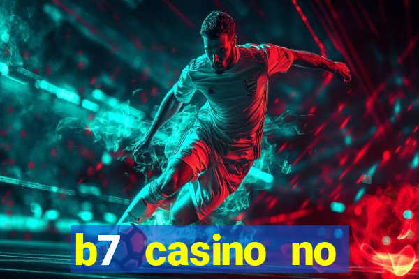 b7 casino no deposit bonus code