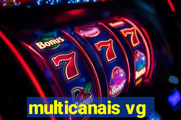 multicanais vg