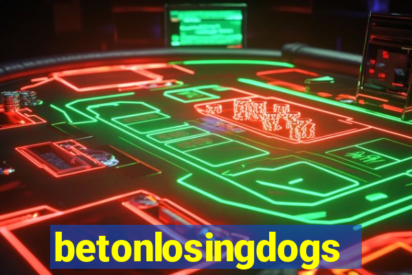 betonlosingdogs