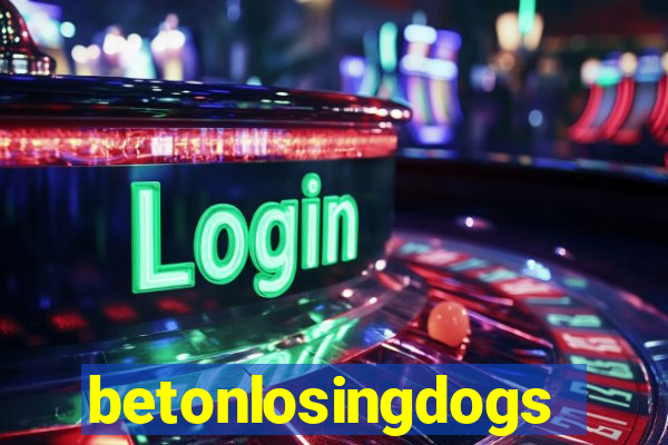 betonlosingdogs