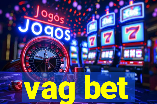 vag bet