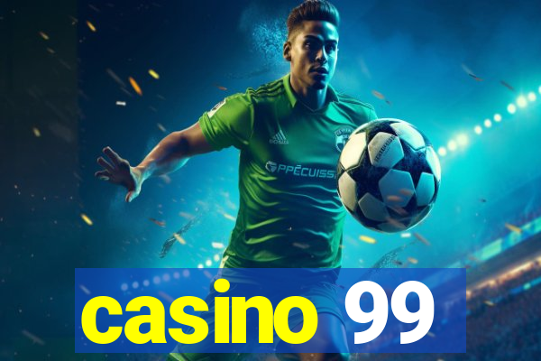 casino 99