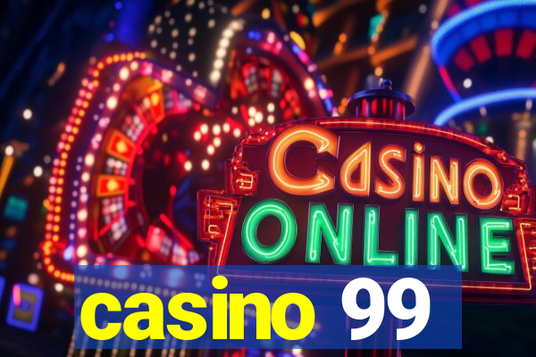 casino 99