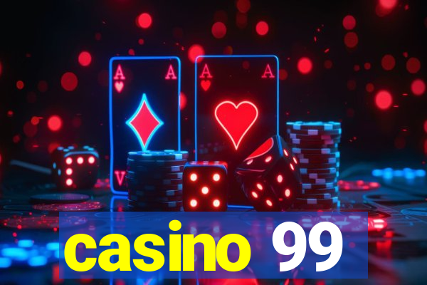 casino 99