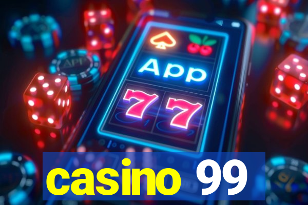 casino 99