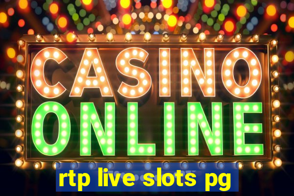 rtp live slots pg