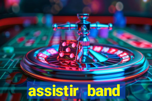 assistir band sports ao vivo gratis