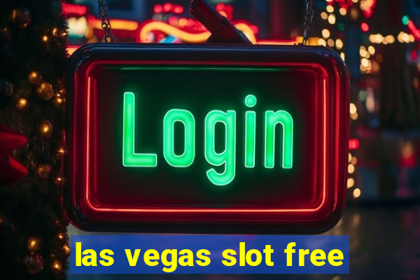 las vegas slot free