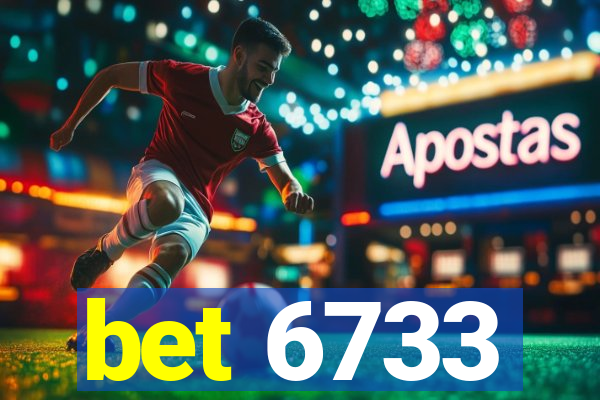 bet 6733