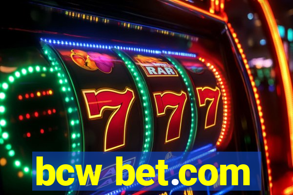 bcw bet.com