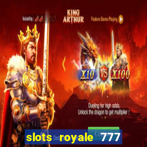 slots royale 777 vegas casino