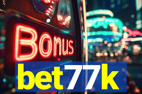 bet77k