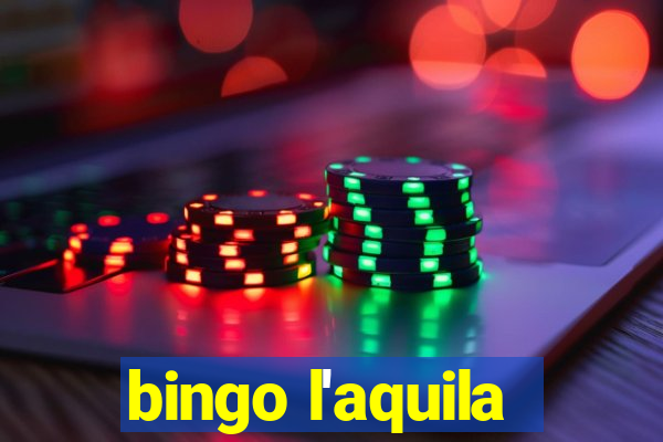 bingo l'aquila