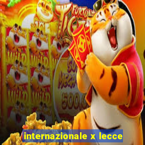 internazionale x lecce