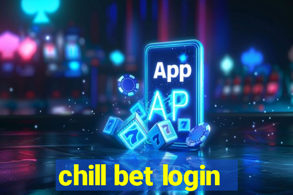 chill bet login