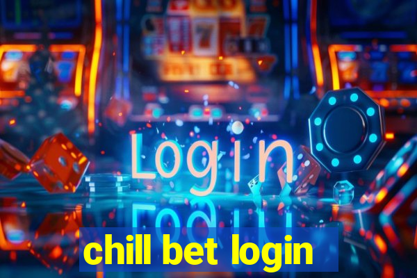 chill bet login