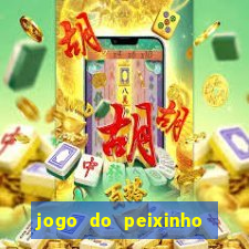 jogo do peixinho que ganha dinheiro