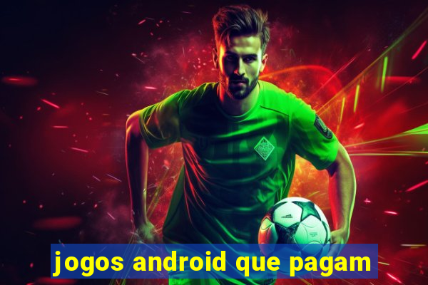 jogos android que pagam