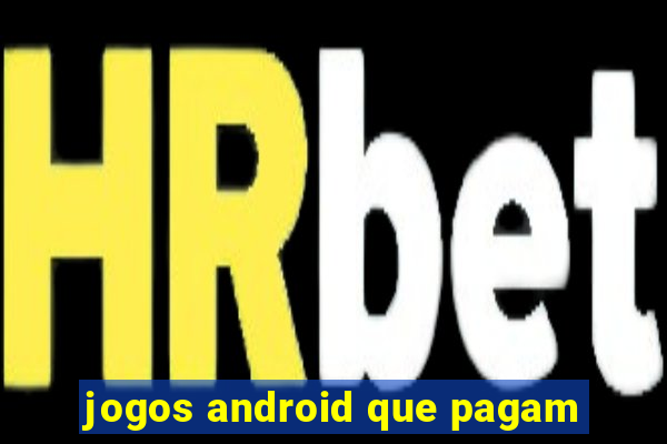 jogos android que pagam