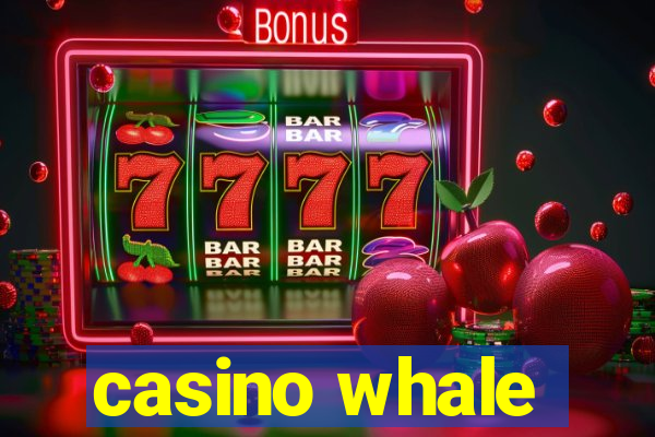 casino whale