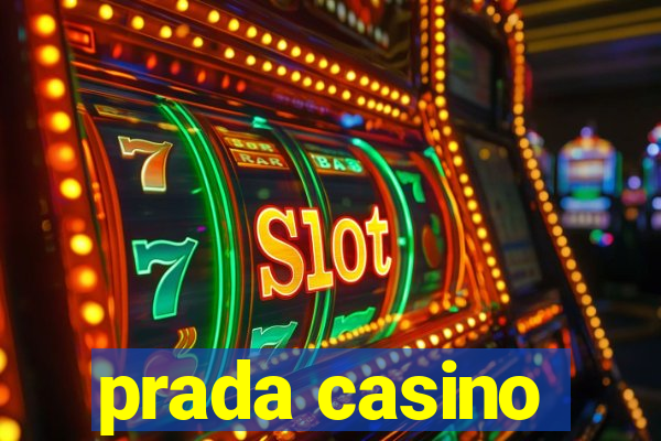 prada casino